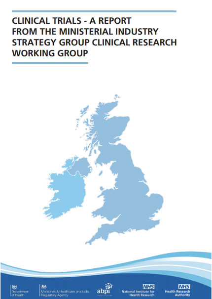 Clinical Trials - A Report From The Ministerial Industry Strategy Group Clinical Research Working Group