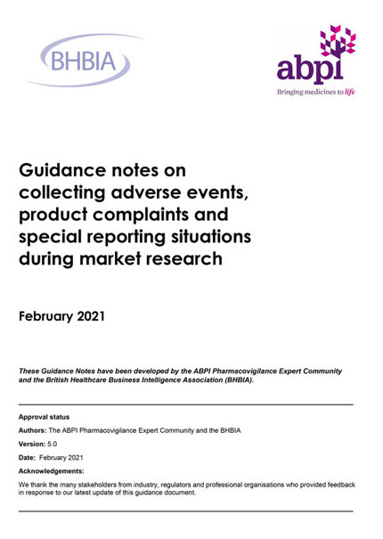 Guidance notes on collecting adverse events, product complaints and special reporting situations during market research