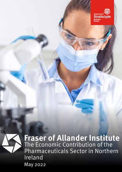 The Economic Contribution of the Pharmaceuticals Sector in Northern Ireland - Fraser of Allander Institute